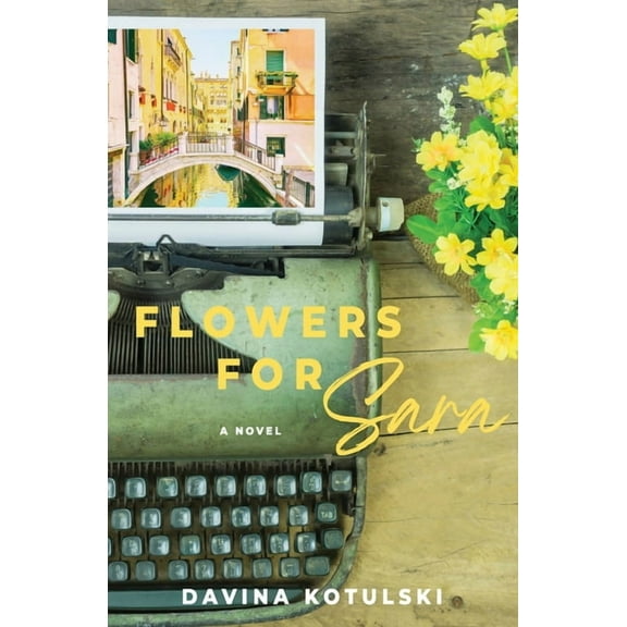 Flowers for Sara, (Paperback)