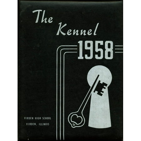 (Custom Reprint) Yearbook: 1958 Virden High School - Kennel Yearbook (Virden IL)