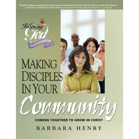 Following God Discipleship Series: Making Disciples In Your Community (Paperback)