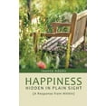 thumbnail image 2 of Happiness: Hidden in Plain Sight: (A Response from Within) (Paperback), 2 of 2