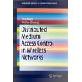 thumbnail image 3 of Distributed Medium Access Control in Wireless Networks (SpringerBriefs in Computer Science), 3 of 3