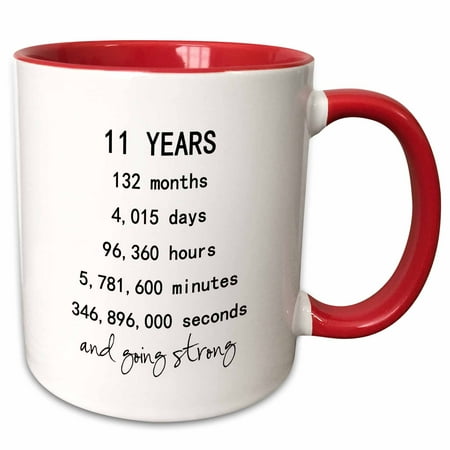 3drose, 11 Years in Months Days Hours Minutes Seconds Anniversary Going Strong, 15oz Two-tone Red Mug