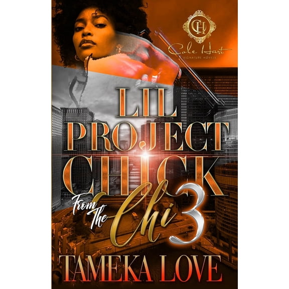 Lil Project Chick From The Chi 3: The Finale, (Paperback)
