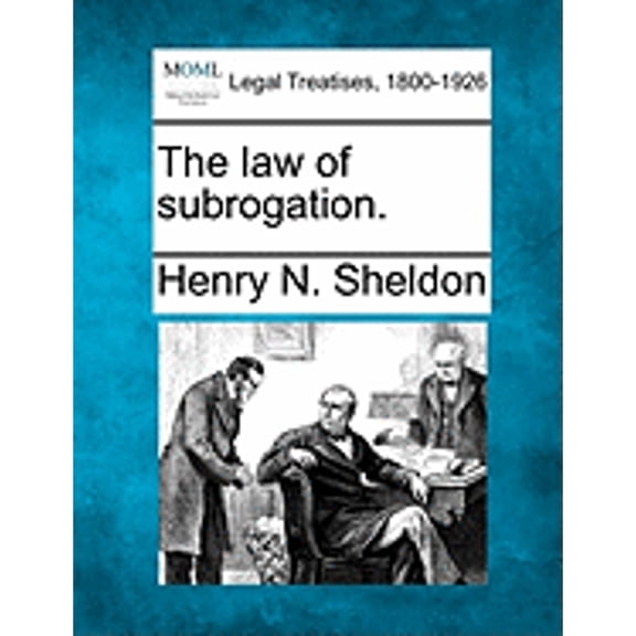 The Law of Subrogation. (Paperback)