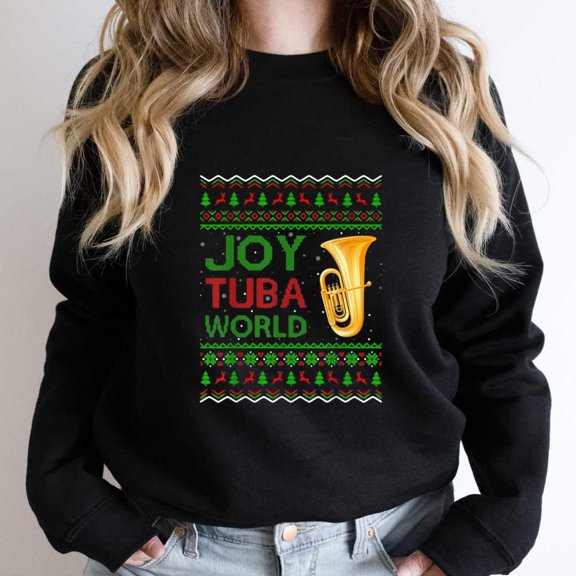 Joy To The World Funny Tuba Music Lover Xmas Gift Ugly Tuba Christmas Graphic - Makes a Great Gift SW9822 Unisex Sweatshirt, Up to Size 5XL