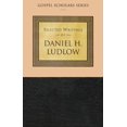 thumbnail image 1 of Pre-Owned Selected Writings of Daniel H. Ludlow (Gospel Scholars Series) (Hardcover) 1573455539 9781573455534, 1 of 1