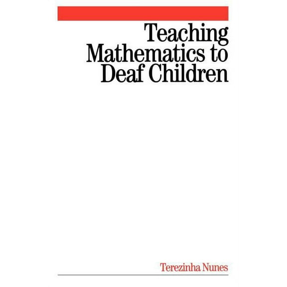 2004 Teaching Mathematics to Deaf Children, (Paperback)