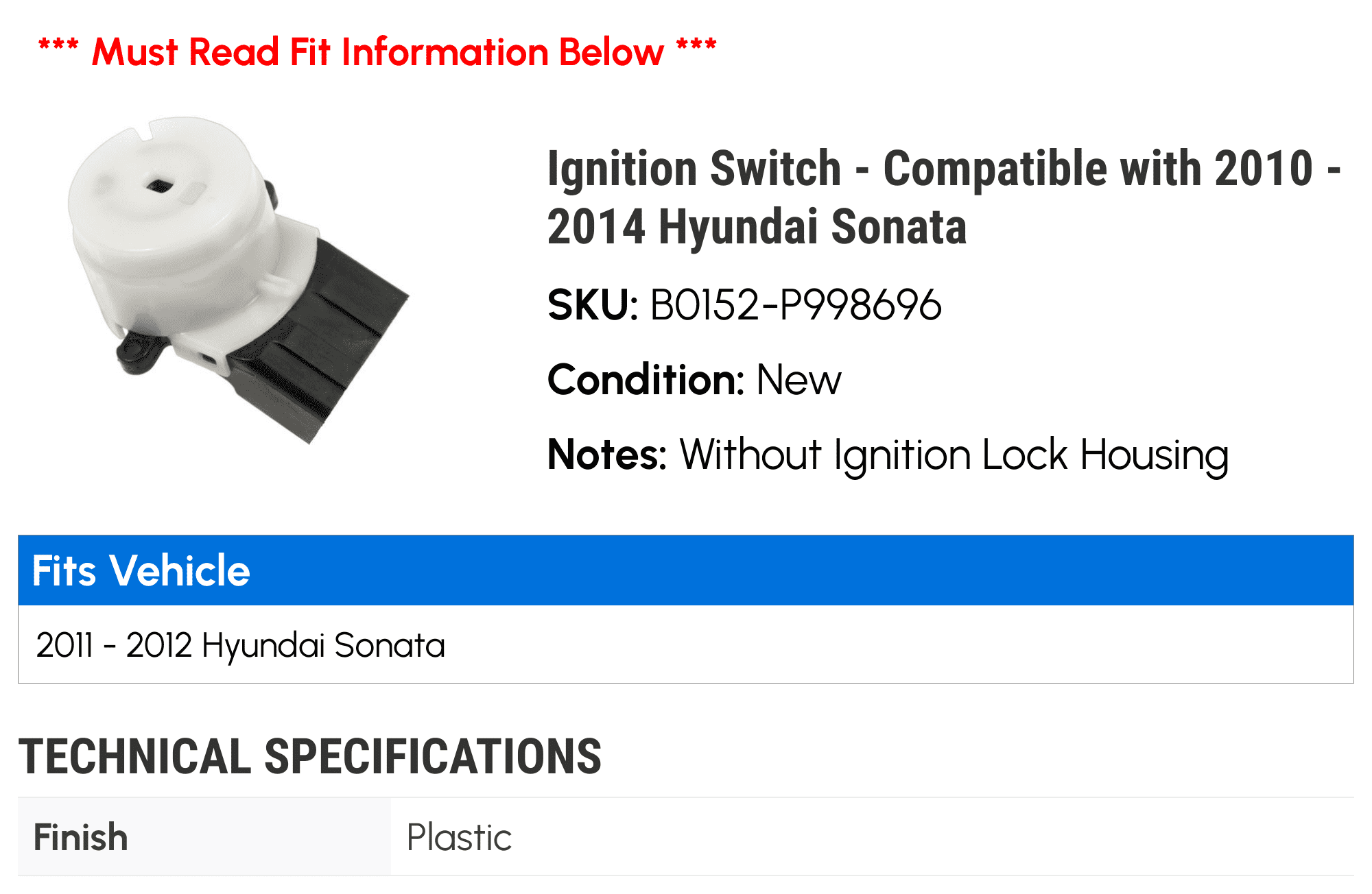 Ignition Switch - Compatible with 2010 - 2014 Hyundai Sonata 2011 2012