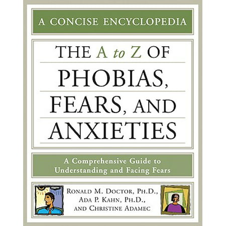The A-Z of Phobias, Fears, and Anxieties