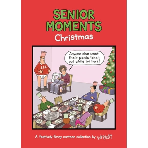 Pre-Owned Senior Moments: Christmas (Hardcover) 178741132X 9781787411326