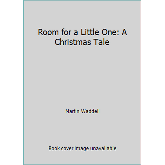 Pre-Owned Room for a Little One: A Christmas Tale (Paperback) 0439683122 9780439683128