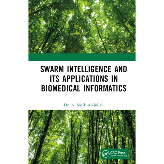 Swarm Intelligence and its Applications in Biomedical Informatics, (Hardcover)