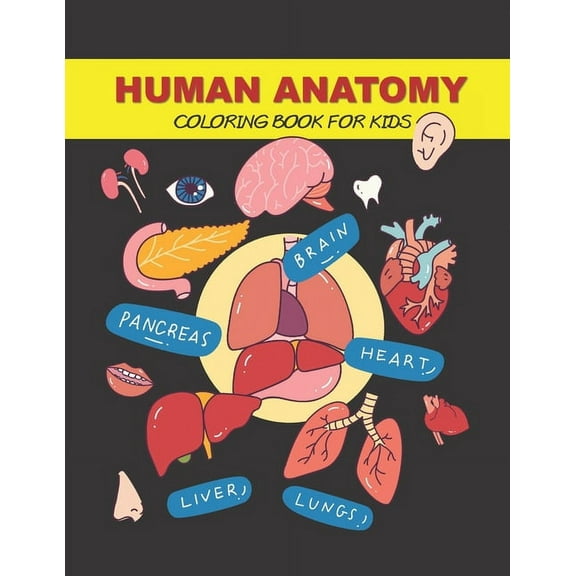 Human Anatomy Coloring Book for Kids: Human Body Activity Book, (Paperback)