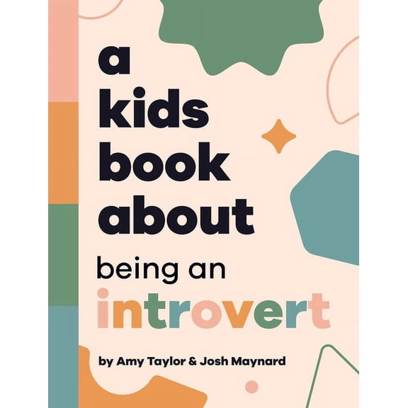 A Kids Book About Being An Introvert, (Hardcover)