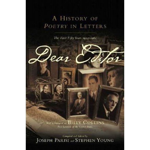 Pre-Owned Dear Editor: A History of Poetry in Letters (Hardcover) 0393050920 9780393050929