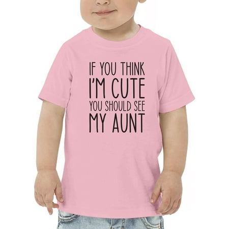 

Yo Should See My Aunt T-Shirt Toddler -GoatDeals Designs 4 Toddler