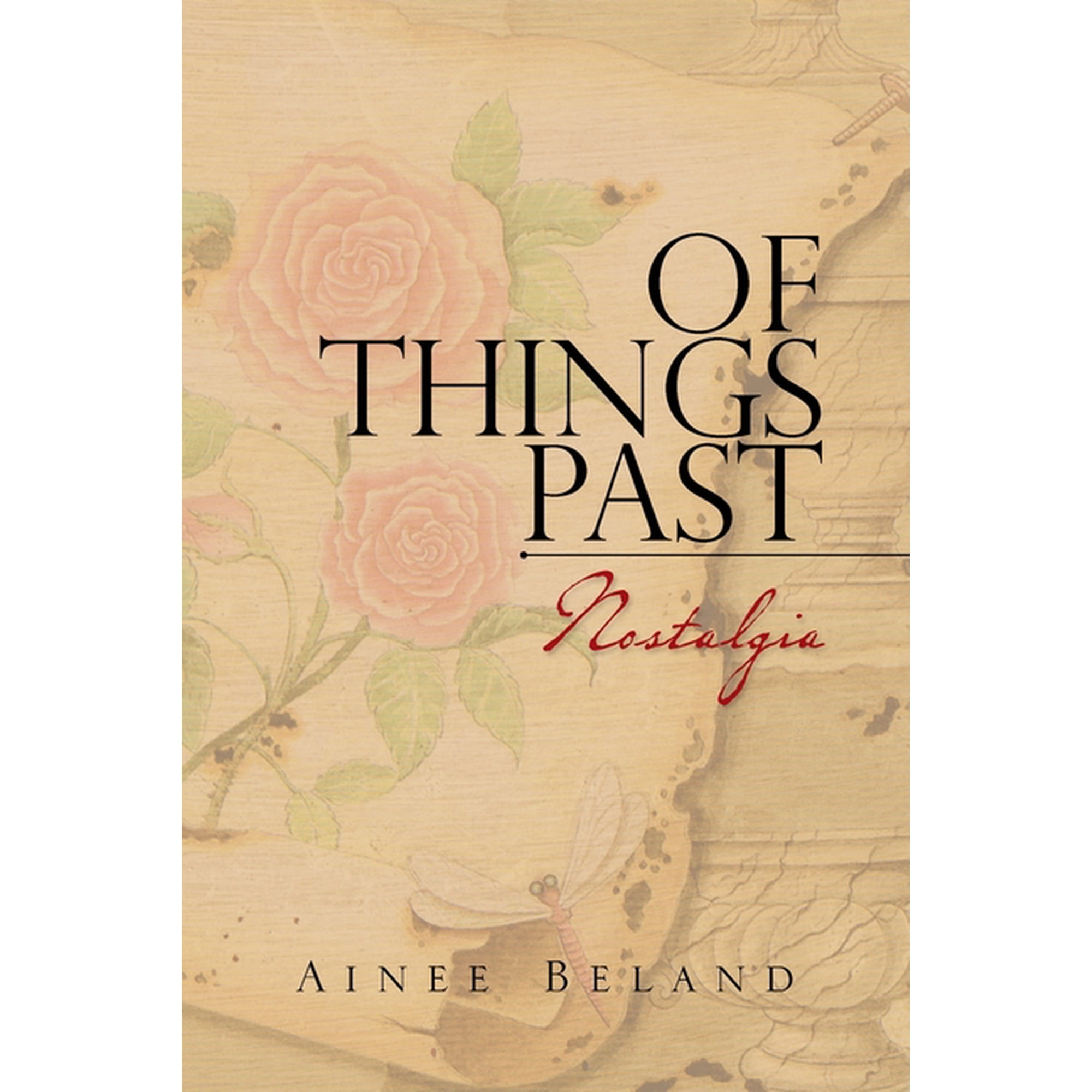 Of Things Past: Nostalgia (Paperback)