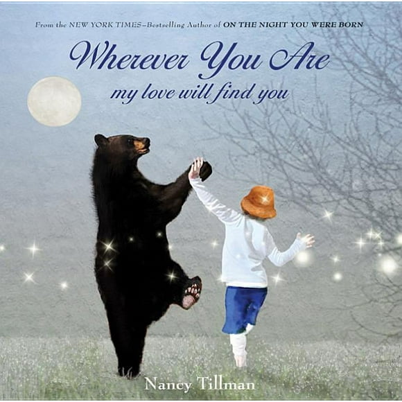 Wherever You Are: My Love Will Find You (Hardcover)