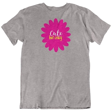 Make Your Mark Design Cute But Crazy T-Shirt Gift for Teenage Girls Sister Girlfriend Mom and Women Athletic Heather