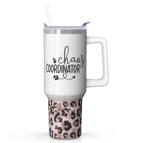 40 Oz Funny Tumbler Chaos Coordinator Gift - Double Wall Insulated Stainless Steel Cup with Straw, For Women, Boss, Coworker, Teacher, Nurse, Mom, Best Friend, Great Idea