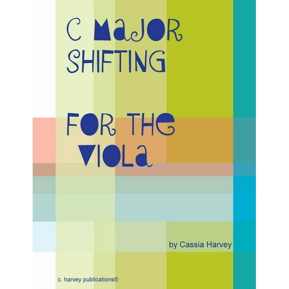 C Major Shifting for the Viola, (Paperback)