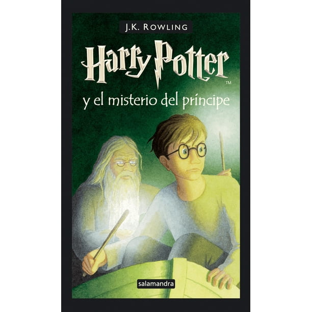 Harry Potter Y El Misterio Del Príncipe Harry Potter And The Half Blood Prince 6 Hardcover Walmart Com Walmart Com