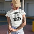 thumbnail image 2 of Best Uncle Ever, Uncle's Birthday or Appreciation for Uncles, White T-Shirt, 2XL, 2 of 5