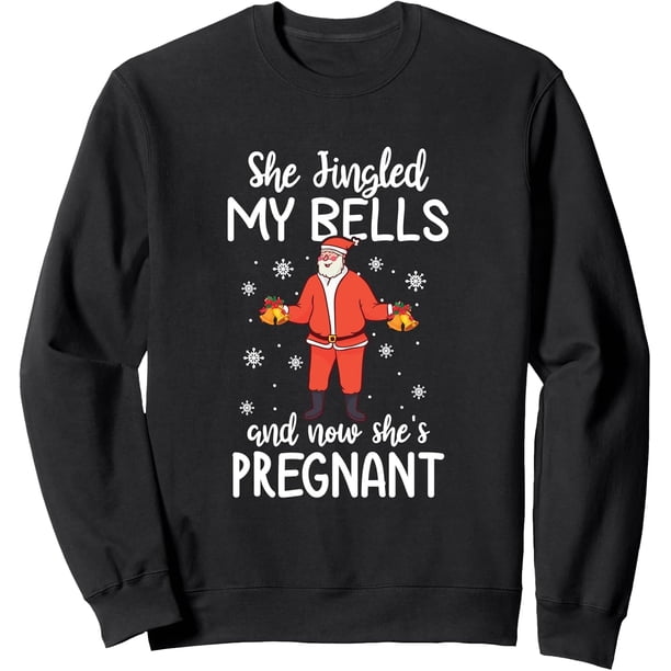 She Jingled My Bells - Sudadera divertida de Navidad para hombre