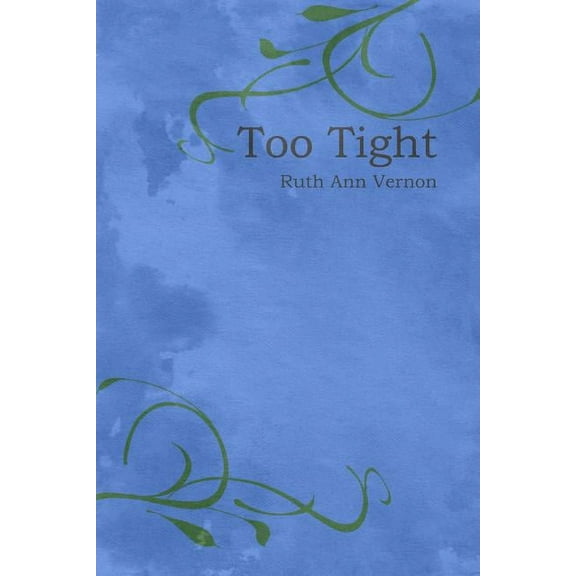 Too Tight, (Paperback)