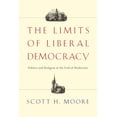 thumbnail image 1 of Pre-Owned The Limits of Liberal Democracy: Politics and Religion at the End of Modernity (Paperback) 0830828931 9780830828937, 1 of 2