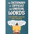 thumbnail image 1 of Pre-Owned The Dictionary of Difficult and Unusual Words: Over 10,000 Confusing Terms Explained (Paperback) 1510765719 9781510765719, 1 of 1