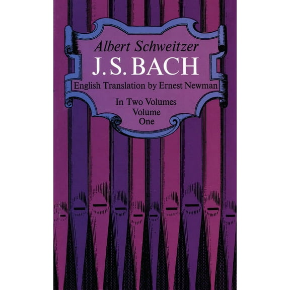 Dover Books on Music: Composers J. S. Bach, Volume One: Volume 1, (Paperback)