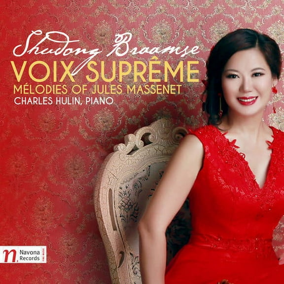 Massenet / Braamse / Hulin - Voix Supreme - Melodies of Jules Massenet - Music & Performance - CD