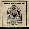 Hank Williams JR. - Early Years 2 (Original Classic Hits 14) - Country - CD