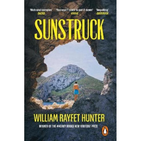 William Rayfet Hunter Sunstruck (Paperback)