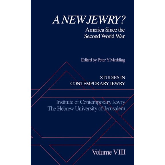 Studies in Contemporary Jewry A New Jewry?: America Since the Second World War, Book VOL. , (Hardcover)