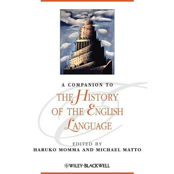 A Companion to the History of the English Language, Book 143, (Paperback)