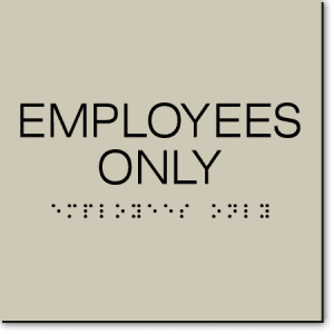 

Employees Only Sign-Taupe / Black (3 Units)