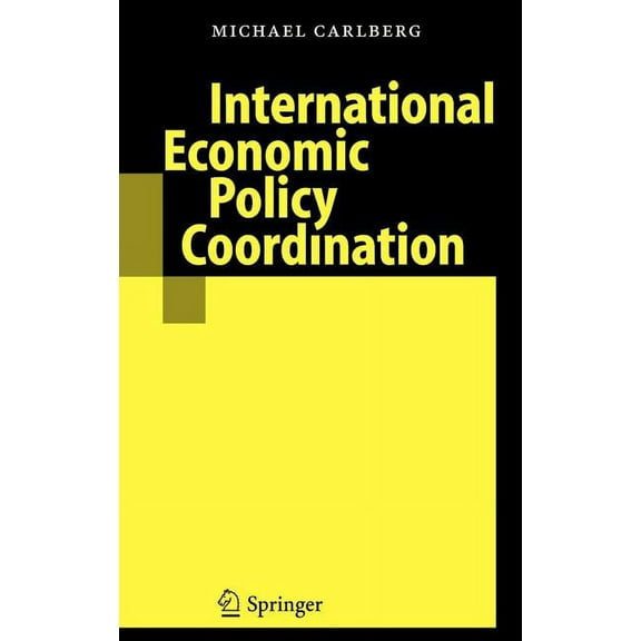 International Economic Policy Coordination, (Hardcover)