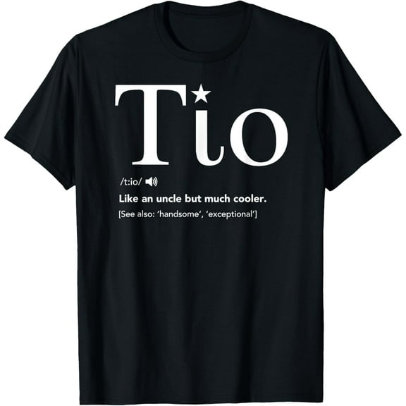 t-shirt Tio Definition Funny Father's Day Gift For Spanish Uncle mens,black,women,funny,journey,Crew Neck, Short Sleeve,printing