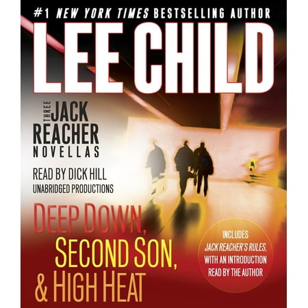 Three Jack Reacher Novellas (with bonus Jack Reacher's Rules) : Deep Down, Second Son, High Heat, and Jack Reacher's