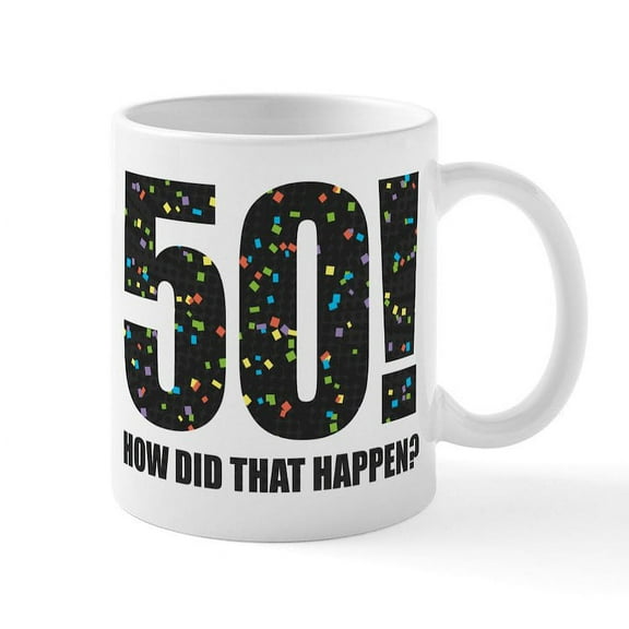 CafePress - 50Th Birthday Mugs - 11 oz Ceramic Mug - Novelty Coffee Tea Cup