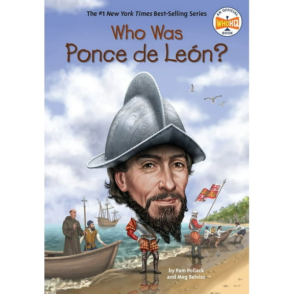 Who Was? Who Was Ponce de LeÃ³n?, (Paperback)