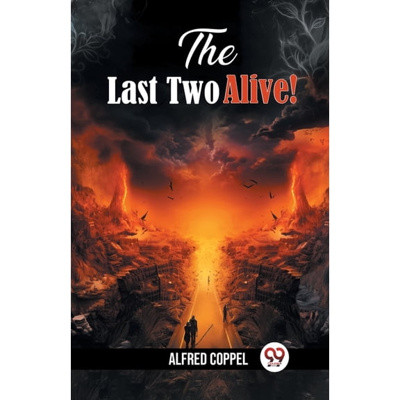 The Last Two Alive!, (Paperback)