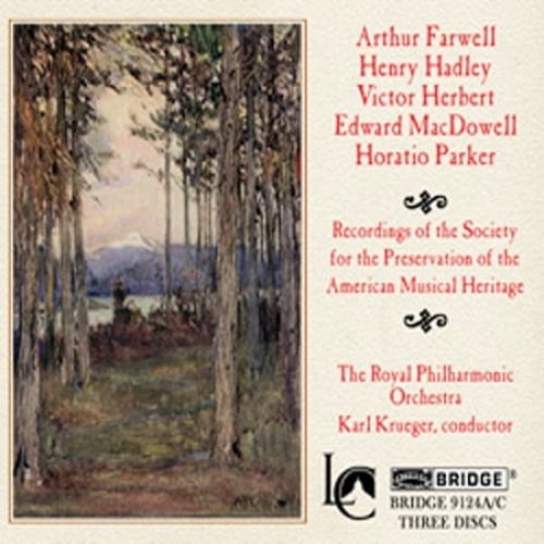 Farwell, Hadley, Herbert, MacDowell, Parker: Compositions Orchestrales Américaines
