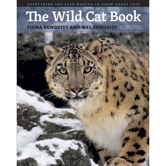 Pre-Owned The Wild Cat Book (Hardcover) 0226780260 9780226780269