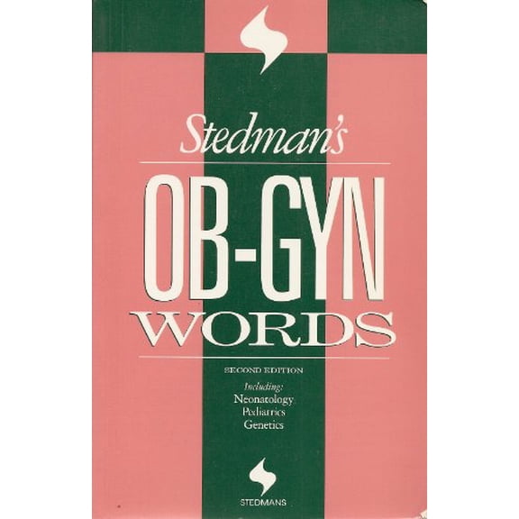 Pre-Owned Stedman's Ob-Gyn Words: Including Neonatology, Pediatrics, Genetics (Stedman's Word Book Series), 9780683079678, 0683079670, Paperback, 2nd edition