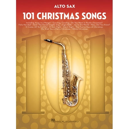 101 Christmas Songs: For Alto Sax, (Paperback)
