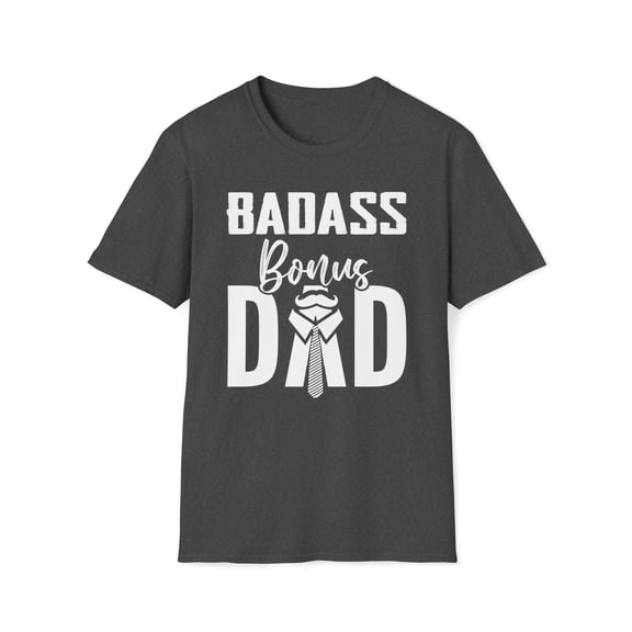 Badass Dad, Gildan Unisex Softstyle T-Shirt, Bonus Dad Graphic Shirt, S-3XL