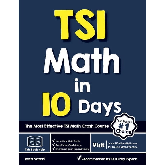 TSI Math in 10 Days: The Most Effective TSI Math Crash Course (Paperback)
